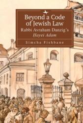 Beyond a Code of Jewish Law (ISBN: 9781644697047)
