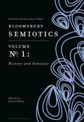 Bloomsbury Semiotics Volume 1 (ISBN: 9781350139282)