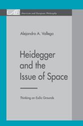 Heidegger and the Issue of Space (ISBN: 9780271028088)