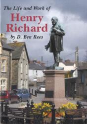 Life and Work of Henry Richard, The (ISBN: 9780851247465)