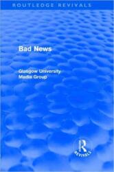 Bad News (ISBN: 9780415563765)