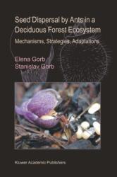 Seed Dispersal by Ants in a Deciduous Forest Ecosystem (ISBN: 9781402013799)