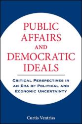 Public Affairs and Democratic Ideals (ISBN: 9781438481241)