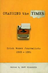 Changing the Times (ISBN: 9781843510185)