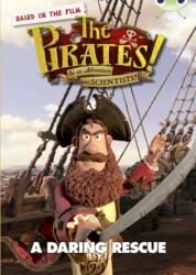 The The Pirates in an Adventure with Scientists: A Daring Rescue (ISBN: 9780435143886)