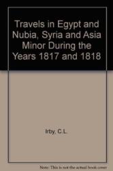 Travels in Egypt and Nubia, Syria and Asia Minor (ISBN: 9781850770824)