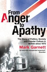 From Anger To Apathy (ISBN: 9781844135325)