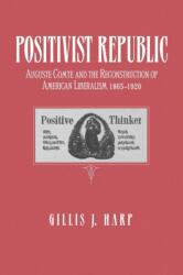 Positivist Republic (ISBN: 9780271026428)