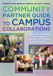 Community Partner Guide to Campus Collaborations (ISBN: 9781620361368)