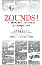 Zounds! - Mark Dunn, Sergio Aragones, Sergio Aragones (ISBN: 9780312330804)