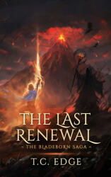 The Last Renewal - T. C. Edge (ISBN: 9781068518294)