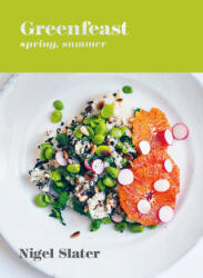 Greenfeast: Spring, Summer - Slater, Nigel (ISBN: 9781984858719)