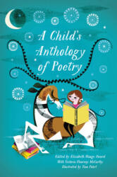 A Child's Anthology of Poetry - Elizabeth Hauge Sword, Victoria Flournoy McCarthy, Tom Pohrt (ISBN: 9780062393371)