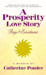 Prosperity Love Story - Catherine Ponder (ISBN: 9780875167879)