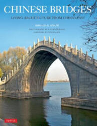 Chinese Bridges - Ronald G. Knapp, A. Chester Ong (ISBN: 9780804843768)