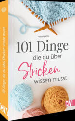 101 Dinge, die Du über Stricken wissen musst - Helene Kilb (ISBN: 9783841068514)