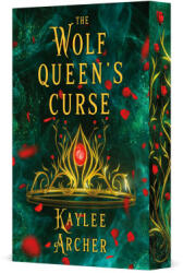 The Wolf Queen's Curse - Kaylee Archer (ISBN: 9781250393104)