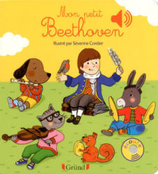 Mon petit Beethoven - Livre sonore avec 6 puces - Dès 1 an - Émilie Collet (2015)