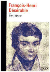 Evariste - François-Henri Désérable (2016)