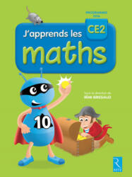 J'apprends les maths CE2 fichier élève - Rémi Brissiaud, André Ouzoulias, Pierre Clerc, François Lelièvre (ISBN: 9782725634753)