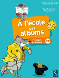 l'ecole des albums - Françoise Bouvard, Sylvie Girard, Karine Gros, Brigitte Hermon-Duc, Anne-Pierre Van Rensbergen, Sophie Warnet (2017)