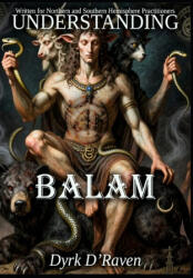 Understanding Balam - Dyrk D'Raven, Raymond Hurn (2025)