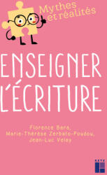 Enseigner l'écriture - Florence Barat, Jean-Luc Velay, Marie-Thérèse Zerbato-Poudou (2025)