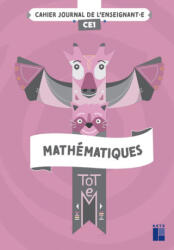 TOTEM Mathématiques CE1 - Cahier journal + Ressources numériques - Sandrine Peyronie, Isabelle Doulcet, Patrice Millery, Virginie Martinie, Karine Sarre (2023)