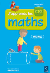 J'apprends les maths CE2 - Manuel + cahier d'activités - Rémi Brissiaud, André Ouzoulias, Pierre Clerc, François Lelièvre (ISBN: 9782725634906)