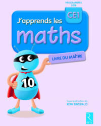 J'apprends les maths CE1 Livre du maître - Rémi Brissiaud, Pierre Clerc, Collectif, François Lelièvre, André Ouzoulias, Florence Suire (ISBN: 9782725634784)