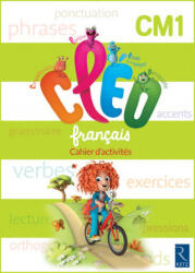 Cléo français cahier d'activités CM1 Cycle 3 - Antoine Fetet, Isabelle Nallet, Geneviève Ladret (ISBN: 9782725634371)