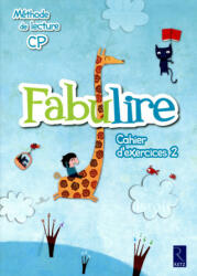 Méthode de lecture : Fabulire CP - Isabelle Meyjonade, Catherine de Santi-Gaud, Mireille Usseglio (2011)