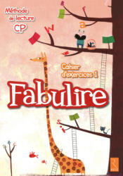 Méthode de lecture : Fabulire CP - Isabelle Meyjonade, Catherine de Santi-Gaud, Mireille Usseglio (ISBN: 9782725629933)