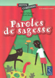 Paroles de sagesse - Anne-Catherine Vivet-Rémy (2007)