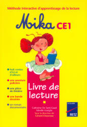 Mika CE1 Manuel - Gérard Chauveau, Catherine de Santi-Gaud, Mireille Usseglio (2002)