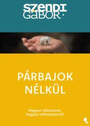 Párbajok nélkül - Új kiadás (ISBN: 9789636874308)