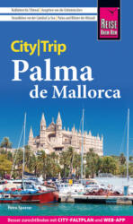 Reise Know-How CityTrip Palma de Mallorca - Petra Sparrer (ISBN: 9783831781461)