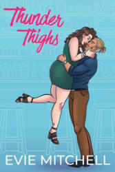 Thunder Thighs - Evie Mitchell (ISBN: 9781922561848)