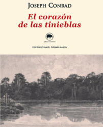 El corazón de las tinieblas - Conrad, Joseph (ISBN: 9788415289753)