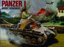 Panzer I - Horst Scheibert (ISBN: 9780887406737)