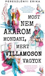 Most nem akarom mondani, mert villamoson vagyok (ISBN: 9786158304313)