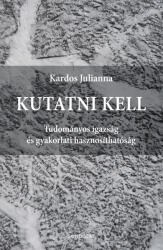 Kutatni kell (ISBN: 9789635567218)