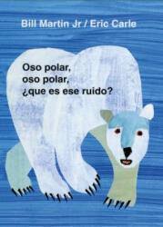 OSO POLAR OSO POLAR QU ES ESE - Bill Martin, Eric Carle, Teresa Mlawer (2002)