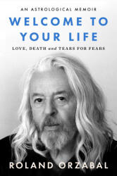 WELCOME TO YOUR LIFE LOVE DEATH & T | ORZABAL ROLAND (2026)