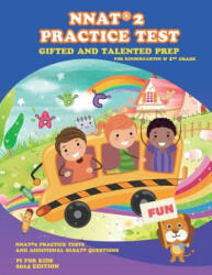 Gifted and Talented: NNAT Practice Test Prep for Kindergarten and 1st Grade: with additional OLSAT Practice - Pi For Kids (2014)