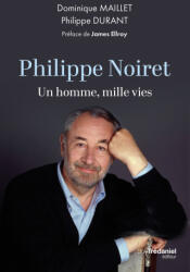 Philippe Noiret - Un homme, mille vies - Philippe Durant, Dominique Maillet (2026)