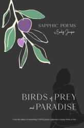 Birds of Prey and Paradise - Emily Juniper (2022)