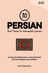 10 Persian Short Stories for Intermediate Learners - Duygu Mengioglu (2026)