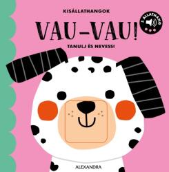 Kisállathangok VAU-VAU! (ISBN: 9786151110614)