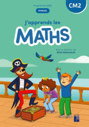 J'apprends les maths CM2 Manuel de l'élève + cahier d'activités - Programmes 2025 - Rémi Brissiaud, Pierre Clerc, François Lelièvre, Luc Tiennot, André Ouzoulias (2026)
